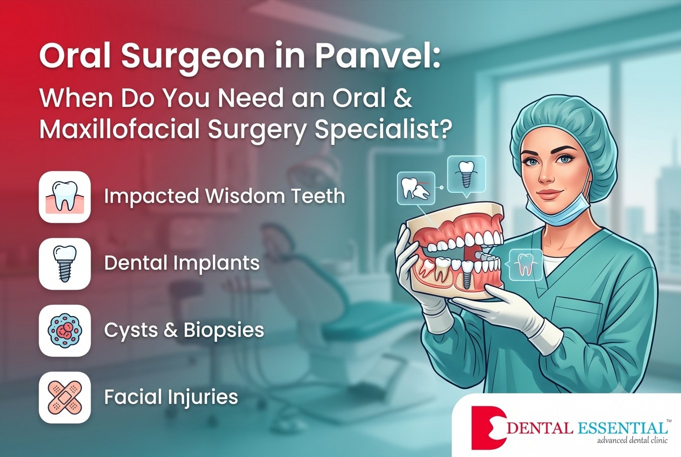 Oral Surgeon in Panvel: When Do You Need an Oral & Maxillofacial Surgery Specialist?